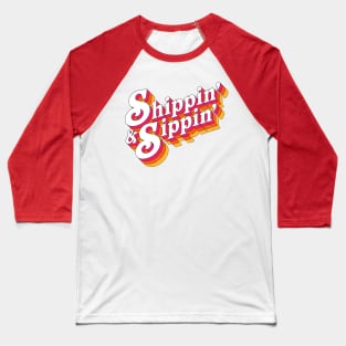 Shippin' & Sippin' - Funny Retro Girls Cruise Design Baseball T-Shirt